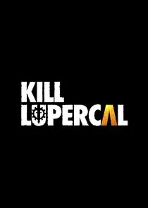 Plakat Kill Lupercal