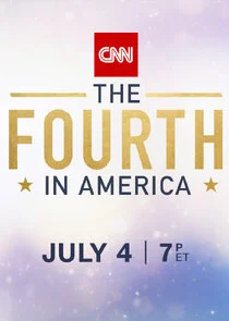 CNN's The Fourth in America poster