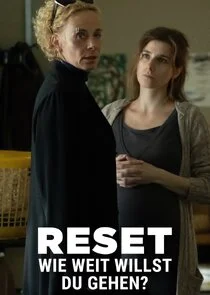 Reset - Wie weit willst du gehen? poster