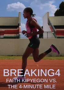 Breaking4: Faith Kipyegon vs. the 4-Minute Mile afişi