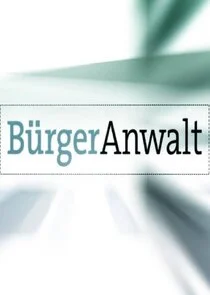 Affiche de BÄ‚Ä˝rgeranwalt