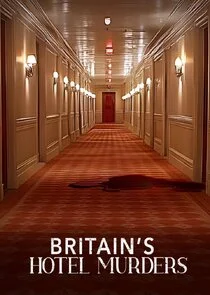 Poster di Britain's Hotel Murders