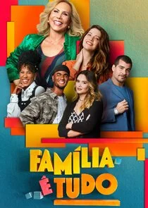 FamÄ‚Â­lia Ä‚Â© Tudo Poster