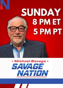Affiche de Michael Savage: Savage Nation