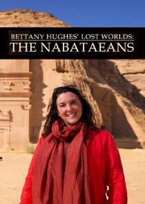 Affiche de Bettany Hughes' Lost Worlds: The Nabataeans