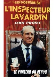 Poster di Les Dossiers de l'inspecteur Lavardin