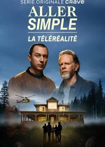Poster di Aller simple : la téléréalité