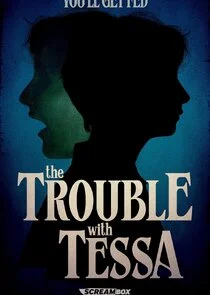 Poster di The Trouble with Tessa
