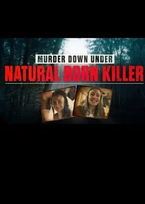 Poster di Murder Down Under: Natural Born Killer