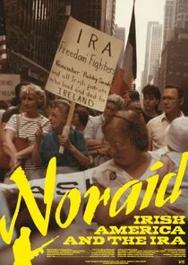Affiche de NORAID: Irish America and the IRA