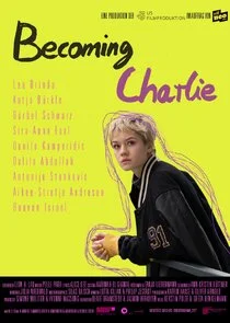 Affiche de Becoming Charlie