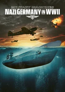 Poster di Military Machines: Nazi Germany in WWII