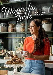 Póster de Magnolia Table: At the Farm