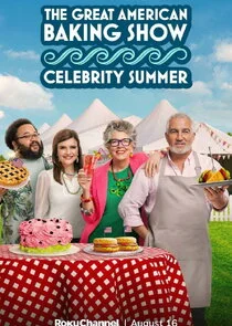 The Great American Baking Show Celebrity Summer poster