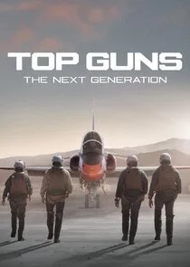 Affiche de Top Guns: The Next Generation
