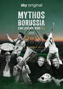 Plakat Mythos Borussia - Eine Legende wird 125