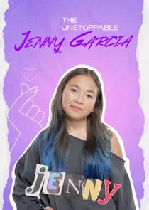 Affiche de The Unstoppable Jenny Garcia
