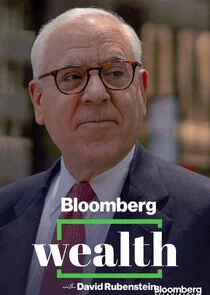 Poster di Bloomberg Wealth with David Rubenstein