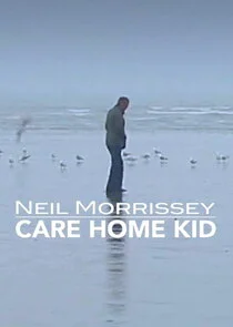 Poster di Neil Morrissey: Care Home Kid