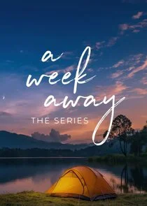 A Week Away: The Series afişi