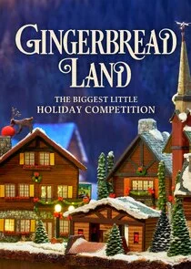 Póster de Gingerbread Land: The Biggest Little Holiday Competition