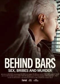 Affiche de Behind Bars: Sex, Bribes and Murder