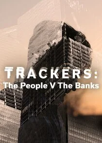 Affiche de Trackers: The People vs The Banks
