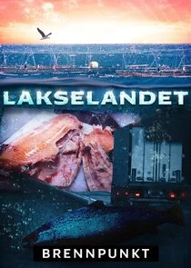 Poster di Brennpunkt: Lakselandet