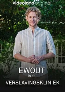 Affiche de Ewout in de Verslavingskliniek