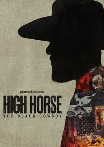 Affiche de High Horse: The Black Cowboy