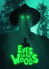 Affiche de Eyes In The Woods
