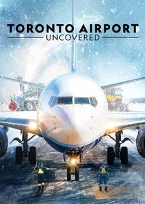Poster di Toronto Airport Uncovered
