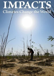 Impacts: Climates Change the World poster