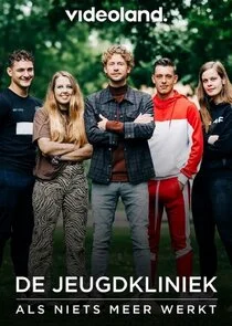 Affiche de De Jeugdkliniek: Als Niets Meer Werkt