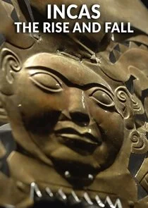 Affiche de Incas: The Rise and Fall