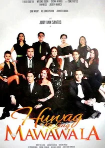 Affiche de Huwag Ka Lang Mawawala