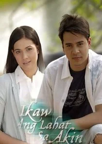 Affiche de Ikaw ang Lahat sa Akin