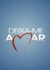 Póster de Deixa-me Amar