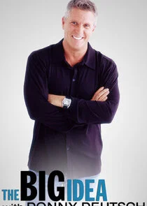 Affiche de The Big Idea with Donny Deutsch