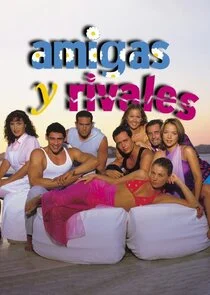 Amigas y rivales afişi