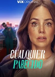 Cualqier parecido poster