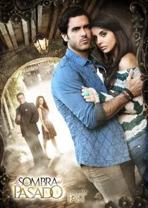 Affiche de La Sombra del Pasado