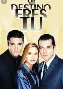 Mi Destino Eres Tu Poster