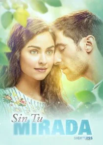 Affiche de Sin Tu Mirada