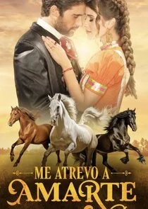 Affiche de Me Atrevo a Amarte