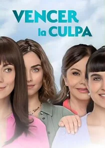 Affiche de Vencer la Culpa