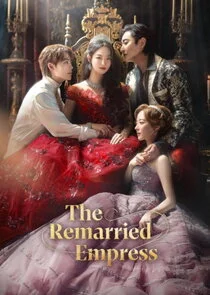 Affiche de The Remarried Empress