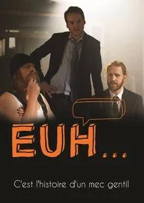 Affiche de Euh