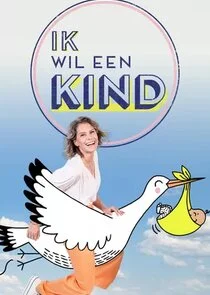 Affiche de Ik Wil Een Kind