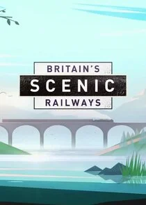 Affiche de Britain's Scenic Railways